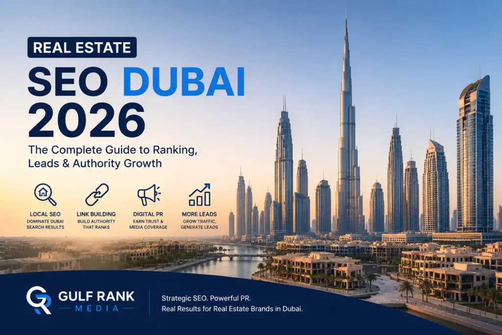 Real Estate SEO Dubai 2026 – Gulf Rank Media Guide